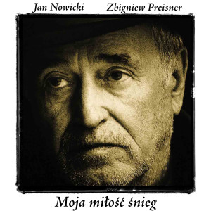 Zbigniew Preisner的专辑Moja Miłość Śnieg