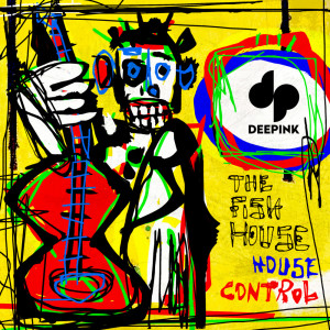 收聽The Fish House的House Control歌詞歌曲