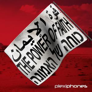Dengarkan lagu The Power of Faith nyanyian Plexiphones dengan lirik