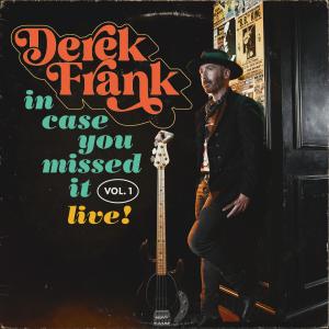 Derek Frank的專輯In Case You Missed It, Vol. 1