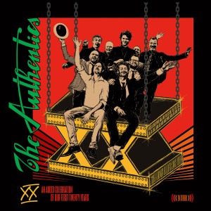 The Authentics的專輯XX an Audio Celebration of Our First Twenty Years (Explicit)