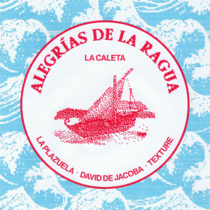 La Plazuela的專輯Alegrías De La Ragua