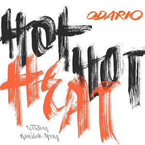 收聽Odario的Hot Hot Heat歌詞歌曲