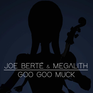 Album Goo Goo Muck from Megalith