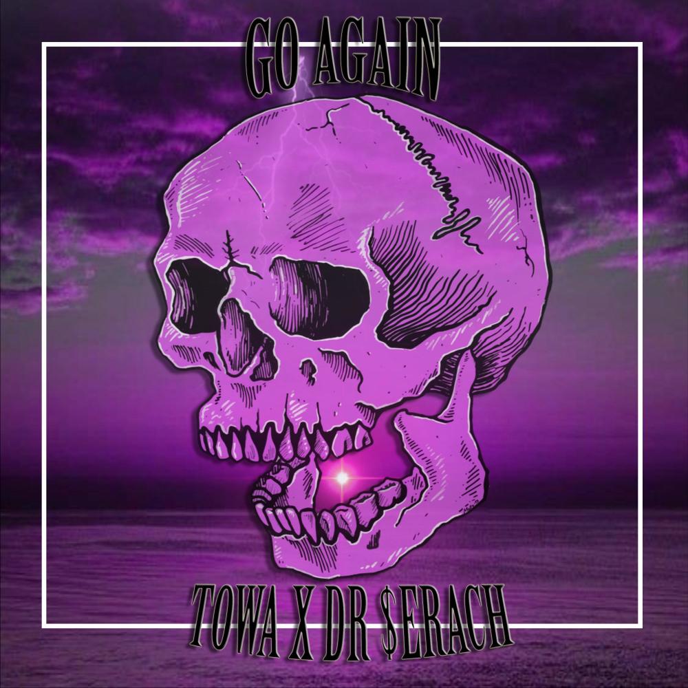 Go Again (feat. DR $ERACH) (Explicit)