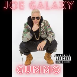 อัลบัม Gummo (Explicit) ศิลปิน Joe Galaxy