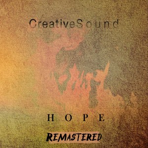 Creative Sound的專輯Hope (Remastered)