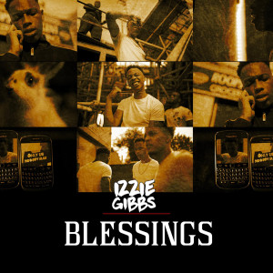 Izzie Gibbs的專輯Blessings (Explicit)