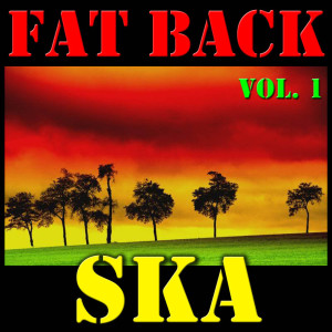 Album Fat Back Ska, Vol. 1 from Various