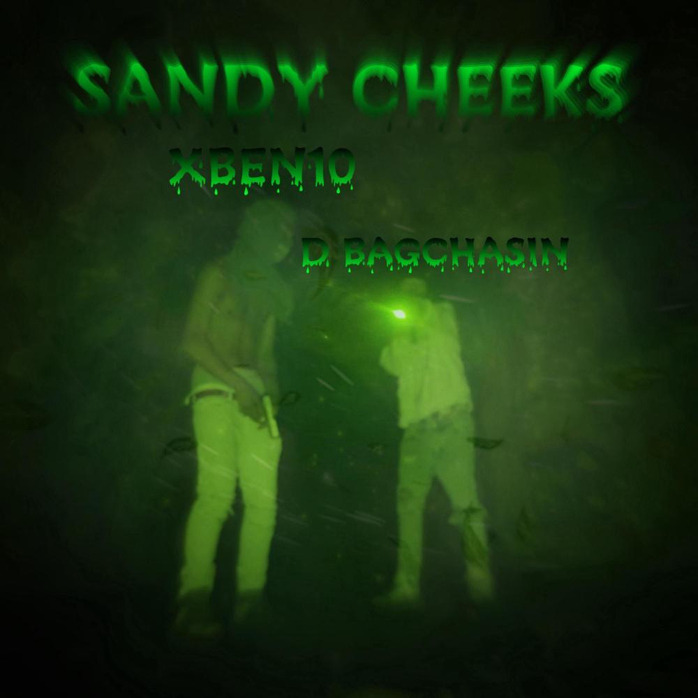 SANDY CHEEKS (feat. XBEN10) [Explicit]