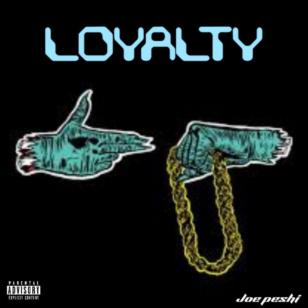 Loyalty (Explicit)