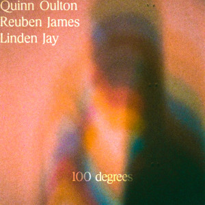 Album 100 Degrees oleh Quinn Oulton