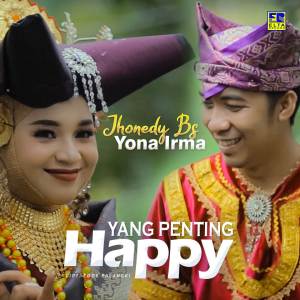Listen to Yang Penting Happy song with lyrics from JHONEDY BS