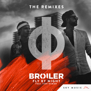 ดาวน์โหลดและฟังเพลง Fly By Night (Mètis Remix) พร้อมเนื้อเพลงจาก Broiler