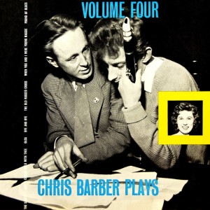 Chris Barber Plays, Vol.4