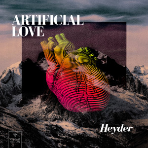 ดาวน์โหลดและฟังเพลง Artificial Love พร้อมเนื้อเพลงจาก Heyder