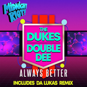 Album Always Better from The Dukes