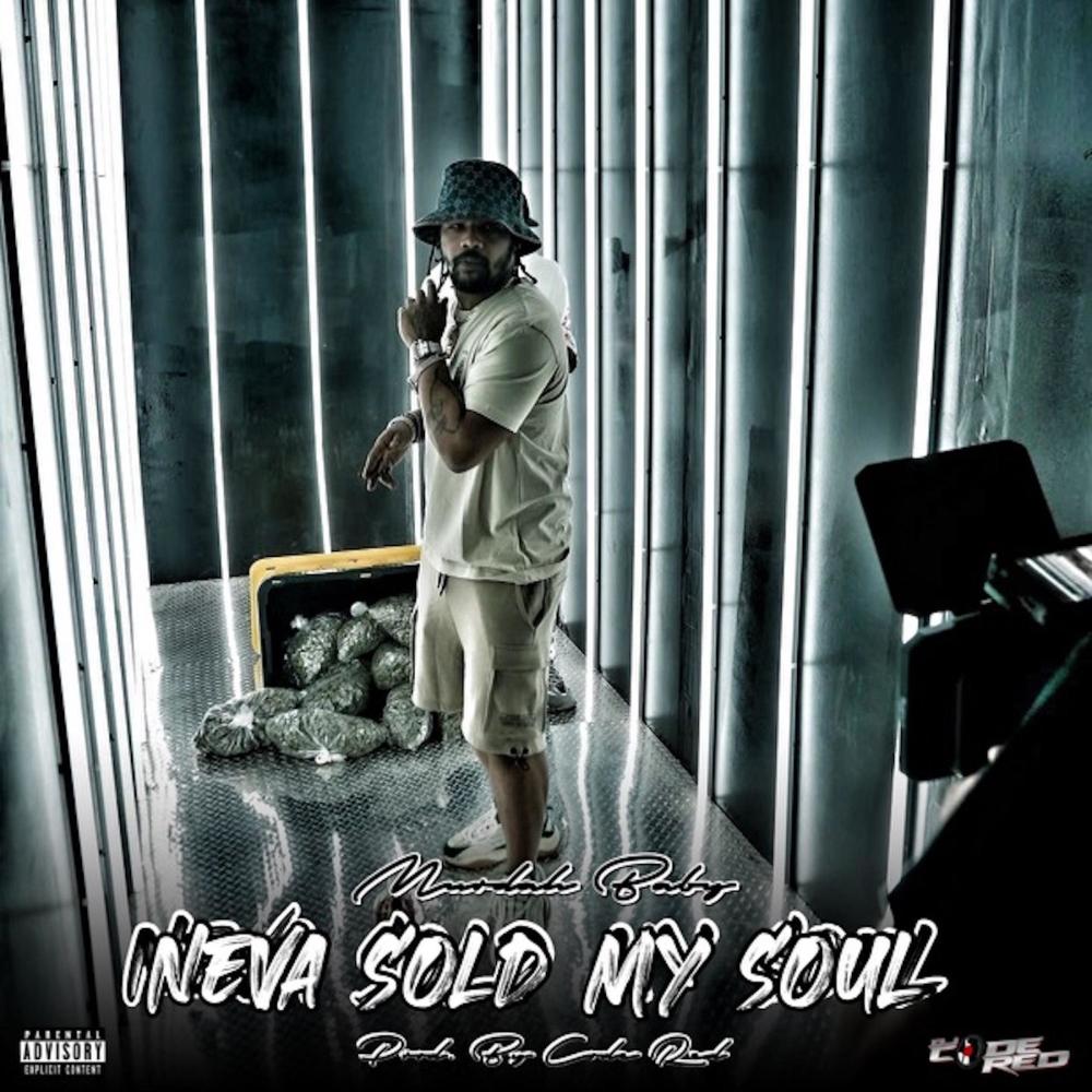Neva Sold My Soul (Explicit)