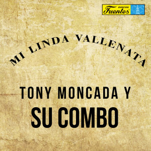 收聽Tony Moncada y Su Combo的Como Pasa el Tiempo歌詞歌曲