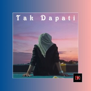Album Tak Dapati oleh Anka No Other
