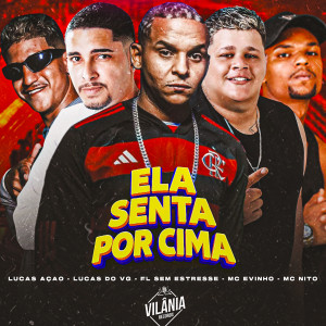 收聽Fl Sem Estresse的Ela Senta por Cima (Explicit)歌詞歌曲