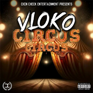 Album Circus Circus (Explicit) from V Loko