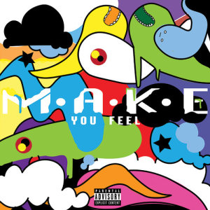 收聽Choo Jackson的Make You Feel (Explicit)歌詞歌曲