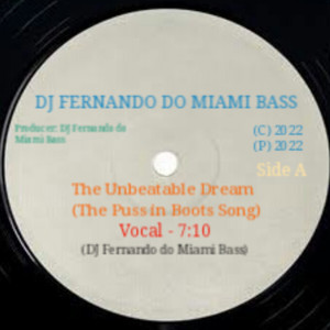 อัลบัม The Unbeatable Dream (The Puss in Boots Song) ศิลปิน Fernandinho