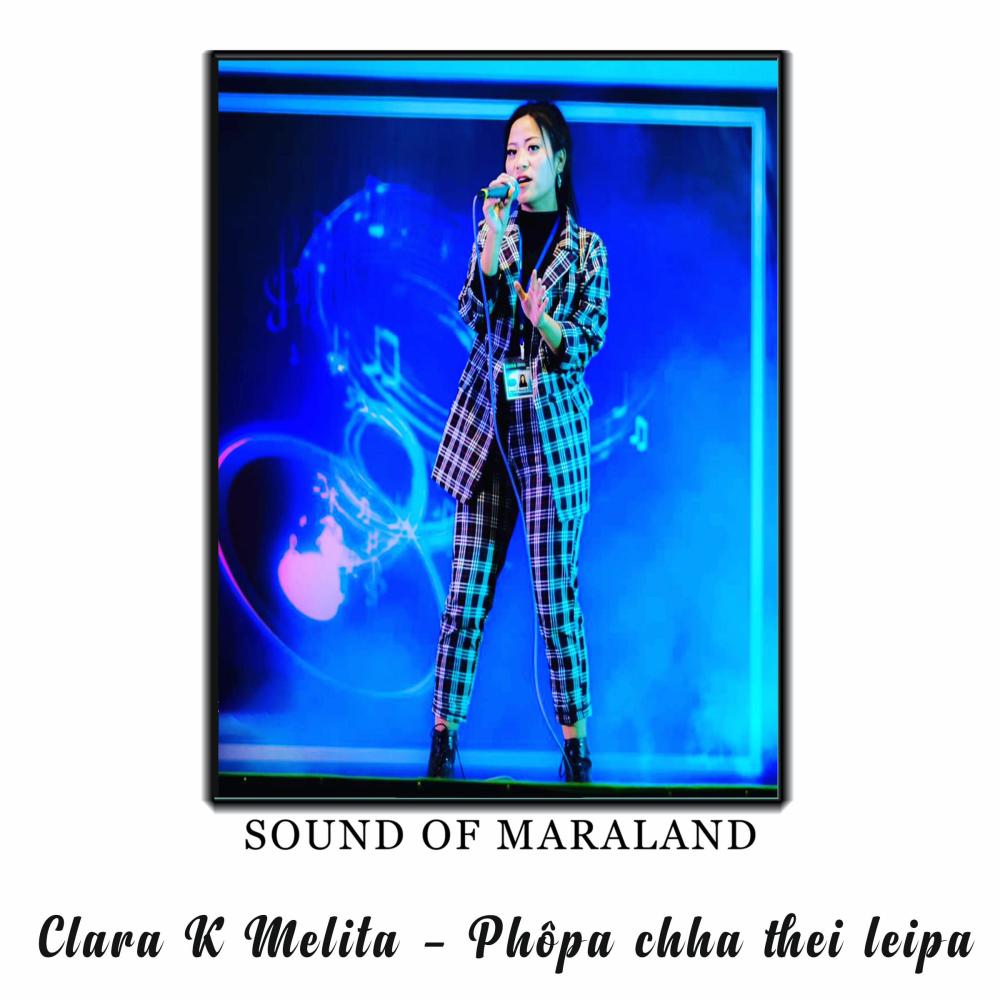 Phohpa Chha thei leipa (feat. Clara K Melita)