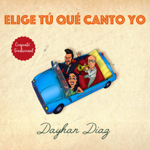 Listen to Elige Tú Qué Canto Yo song with lyrics from Dayhan Díaz