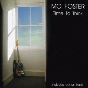 Mo Foster的專輯Time To Think