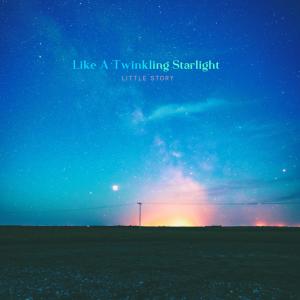 Album Like A Twinkling Starlight from Little Story