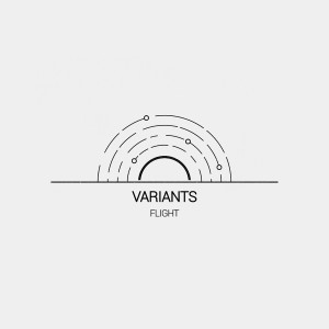 Listen to Flight song with lyrics from Variants