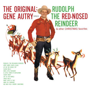 ดาวน์โหลดและฟังเพลง Rudolph The Red-Nosed Reindeer พร้อมเนื้อเพลงจาก Gene Autry