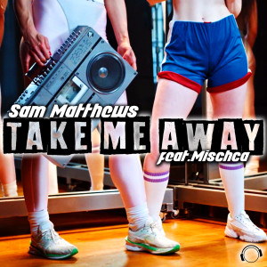 Album Take Me Away from 