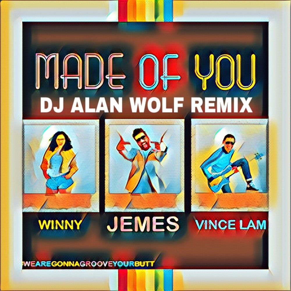 Made of You (Remix)