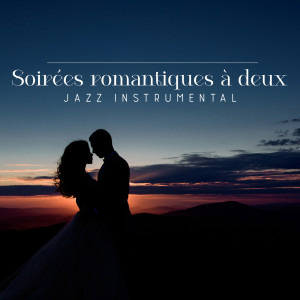 Romantique jazz d'ambiance club的專輯Soirées romantiques à deux (Jazz instrumental avec saxophone et guitare)
