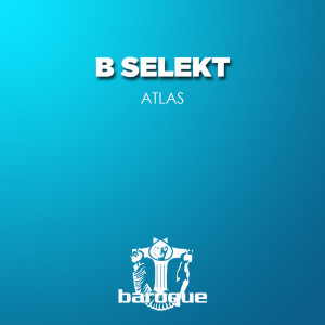 B Selekt的专辑Atlas