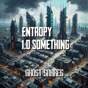 อัลบัม I.D Something ศิลปิน Entropy