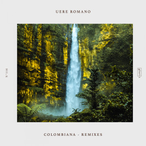 收聽Uere Romano的Colombiana (Mochakk Extended Remix)歌詞歌曲