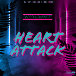 อัลบัม Heart Attack (feat. Dasso37) ศิลปิน Barro