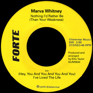 Marva Whitney的專輯Nothing I’d Rather Be (Than Your Weakness) b/w I've Lived The Life