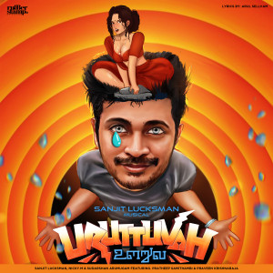 Listen to Uruttuvah Ularuveh song with lyrics from Sanjit Lucksman