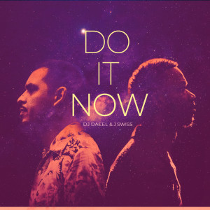 อัลบัม Do It Now ศิลปิน Jswiss