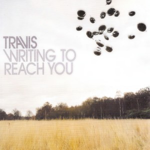 ดาวน์โหลดและฟังเพลง Writing To Reach You พร้อมเนื้อเพลงจาก Travis