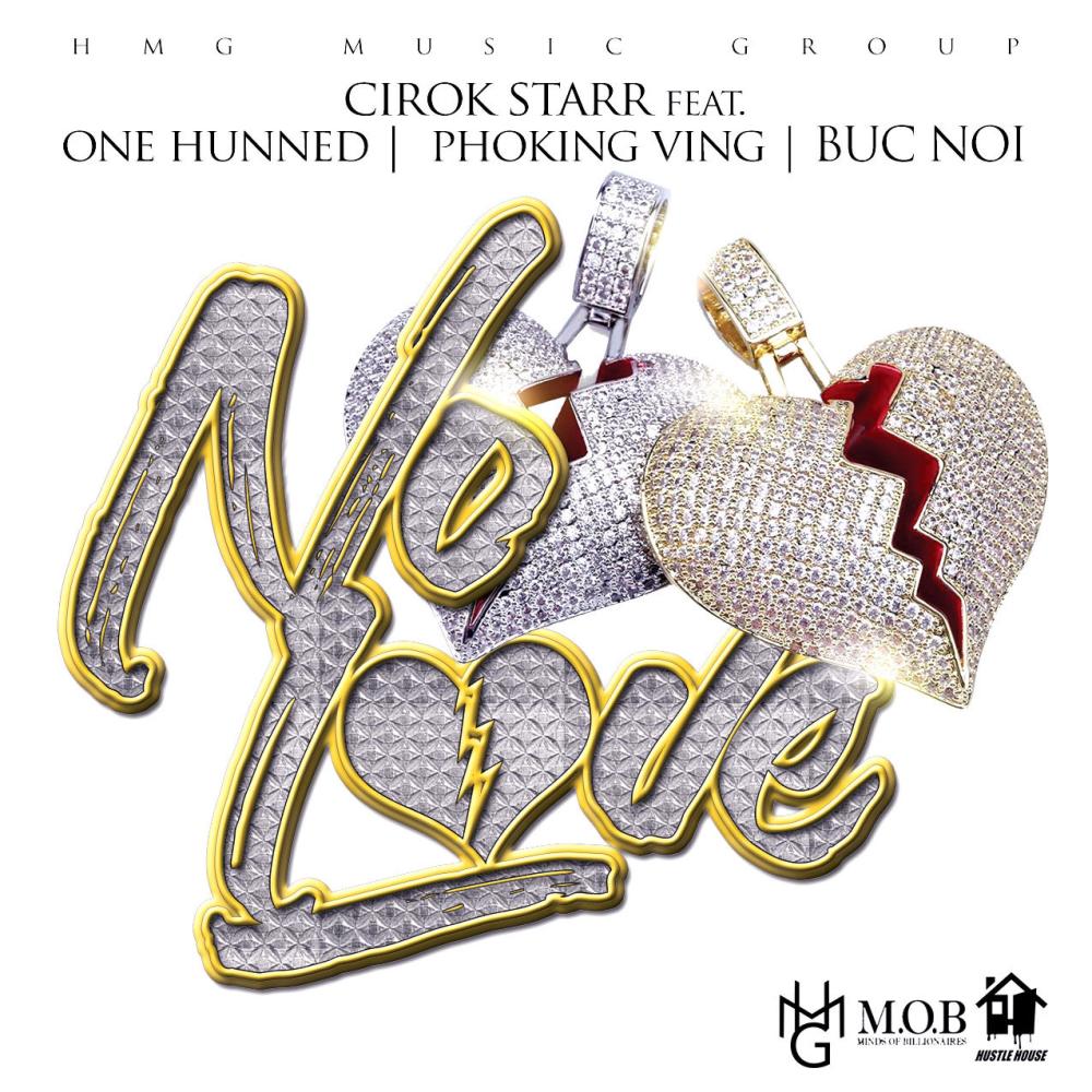 No Love (feat. Phoking Ving & Buc Noi) (Explicit)