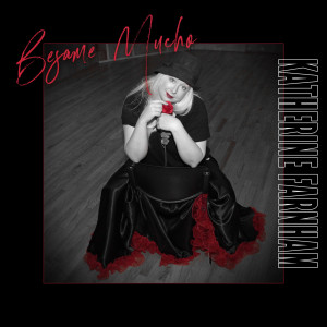 Listen to Besame Mucho song with lyrics from Katherine Farnham
