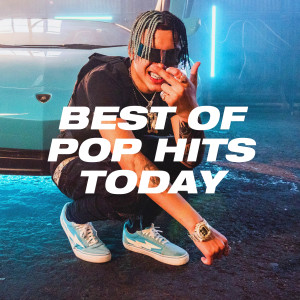Album Best of Pop Hits Today oleh Various Artists