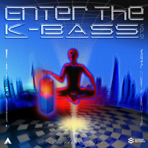 ScreaM Records的專輯ENTER THE K-BASS Vol.1