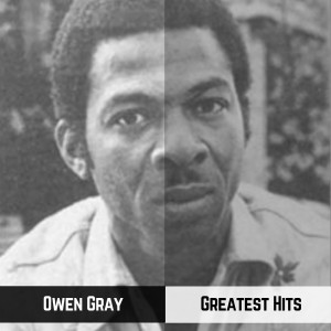 Album Greatest Hits from Owen Gray